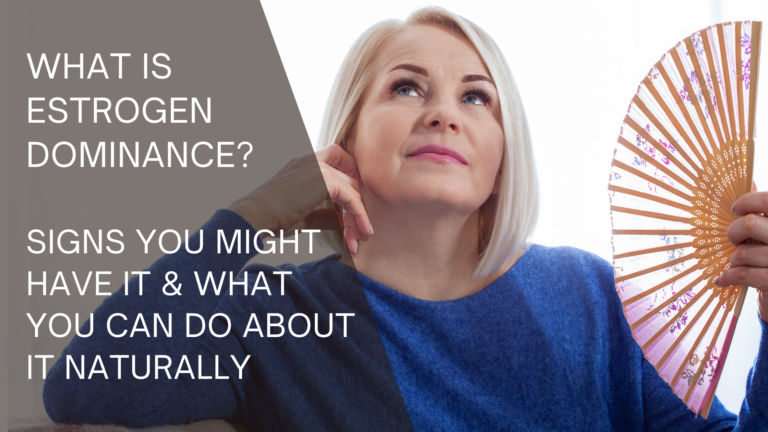 What is estrogen dominance-And signs you have it